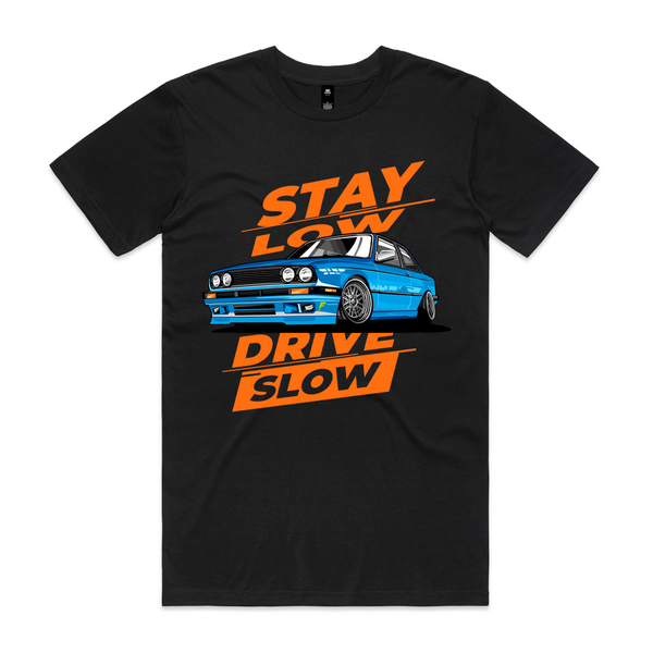 Stay Low Drive Slow Tee